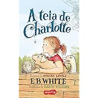 A teia de Charlotte (Portuguese Edition) A teia de Charlotte (Portuguese Edition) Kindle