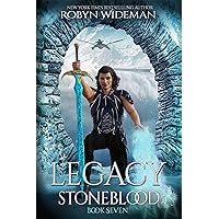 Legacy (Stoneblood Saga Book 7) Legacy (Stoneblood Saga Book 7) Kindle