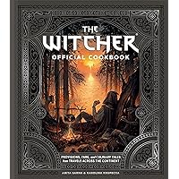 The Witcher Official Cookbook: Provisions, Fare, and Culinary Tales from Travels Across the Continent The Witcher Official Cookbook: Provisions, Fare, and Culinary Tales from Travels Across the Continent Hardcover Kindle