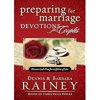 Preparing for Marriage Devotions for Couples: Discover God's Plan for a Lifetime of Love