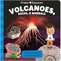 Priddy Explorers: Volcanoes, Rocks, and Minerals Priddy Explorers: Volcanoes, Rocks, and Minerals Board book