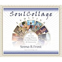 SoulCollage Evolving: An Intuitive Collage Process for Self-Discovery and Community SoulCollage Evolving: An Intuitive Collage Process for Self-Discovery and Community Paperback Kindle