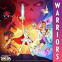 Warriors (She-Ra and the Princesses of Power Theme Song) Warriors (She-Ra and the Princesses of Power Theme Song) MP3 Music