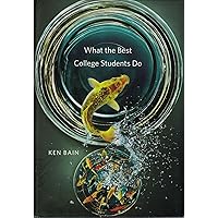What the Best College Students Do What the Best College Students Do Hardcover eTextbook Paperback