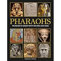 Pharaohs: The Rulers of Ancient Egypt for Over 3000 Years Pharaohs: The Rulers of Ancient Egypt for Over 3000 Years Hardcover Kindle