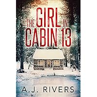 The Girl in Cabin 13 (Emma Griffin® FBI Mystery Book 1)