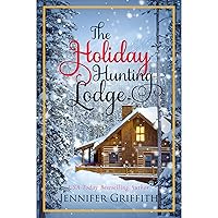The Holiday Hunting Lodge: A Sister's Ex Romance