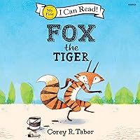 Fox the Tiger Fox the Tiger Paperback Kindle Audible Audiobook Hardcover