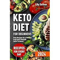 Keto Diet for Beginners: Easy Recipes for a Healthy Low-Carb Lifestyle (with Pictures) (Ketogenic Diet, Meal Plan, Low-Carb Food) (Eat to live, not live to eat) Keto Diet for Beginners: Easy Recipes for a Healthy Low-Carb Lifestyle (with Pictures) (Ketogenic Diet, Meal Plan, Low-Carb Food) (Eat to live, not live to eat) Kindle Paperback