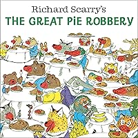 Richard Scarry's The Great Pie Robbery Richard Scarry's The Great Pie Robbery Paperback Kindle