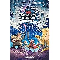 Dungeons & Dragons: Dungeon Academy: Last Best Hope Dungeons & Dragons: Dungeon Academy: Last Best Hope Hardcover Audible Audiobook Kindle