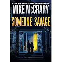 Someone Savage: An addictive suspense thriller