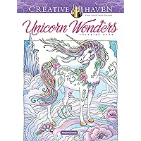 Creative Haven Unicorn Wonders Coloring Book (Adult Coloring Books: Fantasy) Creative Haven Unicorn Wonders Coloring Book (Adult Coloring Books: Fantasy) Paperback