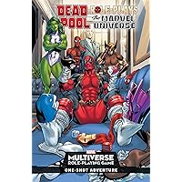 DEADPOOL ROLE-PLAYS THE MARVEL UNIVERSE DEADPOOL ROLE-PLAYS THE MARVEL UNIVERSE Paperback