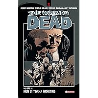 The Walking Dead vol. 25 - Non si torna indietro (Italian Edition) The Walking Dead vol. 25 - Non si torna indietro (Italian Edition) Kindle