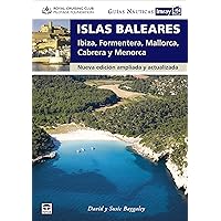 Guías Náuticas Imray. Islas Baleares: Ibiza, Formentera, Mallorca, Cabrera y Menorca. Nueva edición ampliada y actualizada