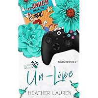 Un-Like: Unrequited Love/Fake Date Romantic Comedy (Socially Awkward Book 2) Un-Like: Unrequited Love/Fake Date Romantic Comedy (Socially Awkward Book 2) Kindle Paperback