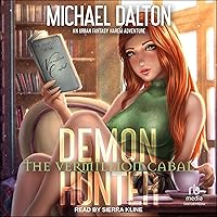 Demon Hunter: The Vermillion Cabal: Demon Hunter, Book 2