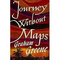 Journey Without Maps Journey Without Maps Kindle Hardcover Paperback