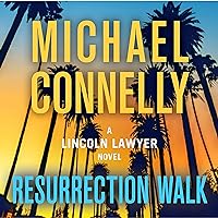Resurrection Walk (A Lincoln Lawyer Novel, 7) Resurrection Walk (A Lincoln Lawyer Novel, 7) Kindle Audible Audiobook Hardcover Paperback Audio CD