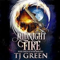 Midnight Fire: White Haven Hunters, Book 5