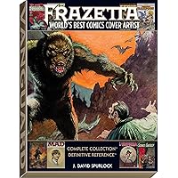 Frazetta: World's Best Comics Cover Artist (Definitive Reference) Frazetta: World's Best Comics Cover Artist (Definitive Reference) Hardcover