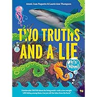Two Truths and a Lie: It's Alive! Two Truths and a Lie: It's Alive! Paperback Kindle Hardcover