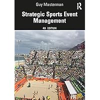 Strategic Sports Event Management Strategic Sports Event Management Paperback Kindle Hardcover