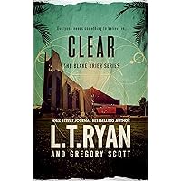 Clear (Blake Brier Thrillers Book 7) Clear (Blake Brier Thrillers Book 7) Kindle Paperback Hardcover
