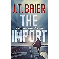 The Import (Matthew Riker Book 1)