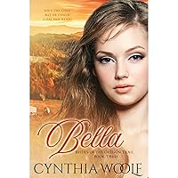 Bella: a sweet mail-order bride historical western romance Bella: a sweet mail-order bride historical western romance Kindle Audible Audiobook Paperback