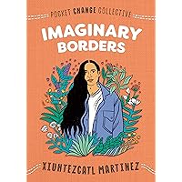 Imaginary Borders (Pocket Change Collective) Imaginary Borders (Pocket Change Collective) Paperback Kindle Audible Audiobook Library Binding