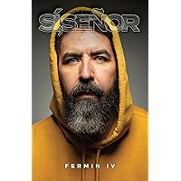 Sí, Señor | Yes, Lord (Spanish Edition) Sí, Señor | Yes, Lord (Spanish Edition) Paperback Kindle