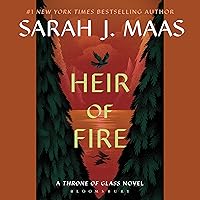 Heir of Fire: Throne of Glass, Book 3 Heir of Fire: Throne of Glass, Book 3 Audible Audiobook Kindle Paperback Hardcover Audio CD