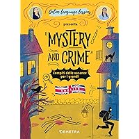 Mystery & Crime: Compiti delle vacanze per i grandi. English (Italian Edition) Mystery & Crime: Compiti delle vacanze per i grandi. English (Italian Edition) Kindle