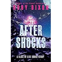 Aftershocks: Ice Planet Barbarians: A Slice of Life Short Story Aftershocks: Ice Planet Barbarians: A Slice of Life Short Story Kindle Audible Audiobook Audio CD