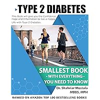 Type 2 Diabetes: Smallest book with everything you need to know Type 2 Diabetes: Smallest book with everything you need to know Kindle Paperback
