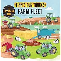 Farm Fleet: A Lift-the-Page Truck Book (Finn's Fun Trucks) Farm Fleet: A Lift-the-Page Truck Book (Finn's Fun Trucks) Board book Paperback