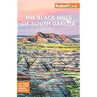 Fodor's The Black Hills of South Dakota: with Mount Rushmore and Badlands National Park (Full-color Travel Guide) Fodor's The Black Hills of South Dakota: with Mount Rushmore and Badlands National Park (Full-color Travel Guide) Paperback Kindle