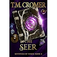 The Seer (Sentinels of Magic Book 3) The Seer (Sentinels of Magic Book 3) Kindle