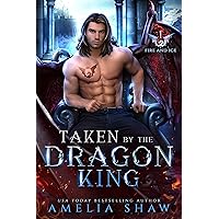 Taken by the Dragon King: A curvy girl paranormal romance (The Dragon Kings of Fire and Ice Book 1) Taken by the Dragon King: A curvy girl paranormal romance (The Dragon Kings of Fire and Ice Book 1) Kindle Audible Audiobook Paperback