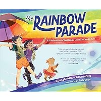 The Rainbow Parade: A Celebration of LGBTQIA+ Identities and Allies The Rainbow Parade: A Celebration of LGBTQIA+ Identities and Allies Hardcover Kindle
