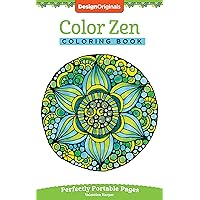 Color Zen Coloring Book: Perfectly Portable Pages (On-the-Go Coloring Book) (Design Originals) Extra-Thick High-Quality Perforated Pages & Convenient 5x8 Size: Take Along to De-Stress Wherever You Go Color Zen Coloring Book: Perfectly Portable Pages (On-the-Go Coloring Book) (Design Originals) Extra-Thick High-Quality Perforated Pages & Convenient 5x8 Size: Take Along to De-Stress Wherever You Go Paperback