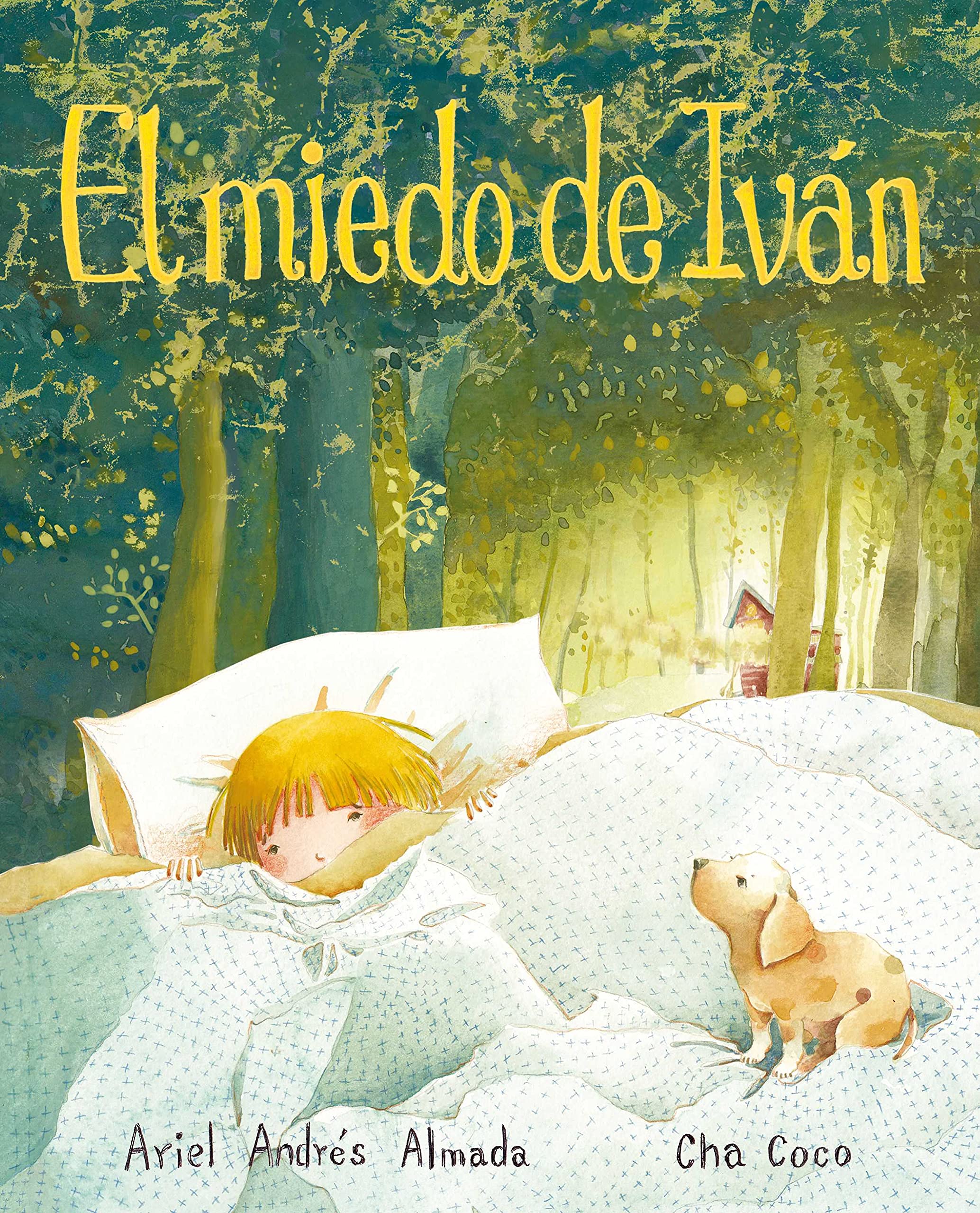 El miedo de Iván (Ivan's Fear) (Spanish Edition)