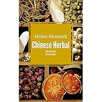 Chinese Herbal Medicine Remedies Chinese Herbal Medicine Remedies Kindle