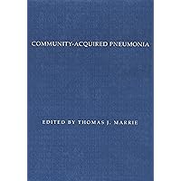 Community-Acquired Pneumonia Community-Acquired Pneumonia Kindle Hardcover Paperback