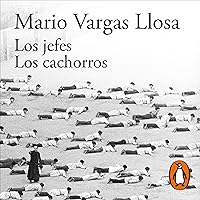 Los jefes/Los cachorros [The Bosses/The Puppies] Los jefes/Los cachorros [The Bosses/The Puppies] Audible Audiobook Kindle Mass Market Paperback Hardcover Paperback