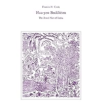 Hua-Yen Buddhism: The Jewel Net of Indra (Iaswr Series) Hua-Yen Buddhism: The Jewel Net of Indra (Iaswr Series) Paperback Hardcover
