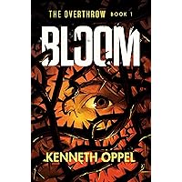 Bloom (The Overthrow) Bloom (The Overthrow) Paperback Audible Audiobook Kindle Hardcover