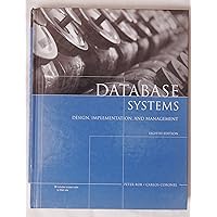 Database Systems: Design, Implementation, and Management Database Systems: Design, Implementation, and Management Hardcover